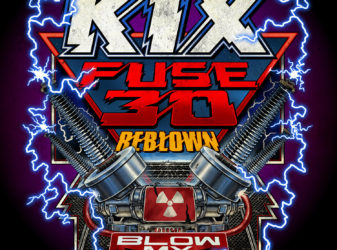 KIX | Fuse 30 – Reblown – 30th Anniversary Special Edition
